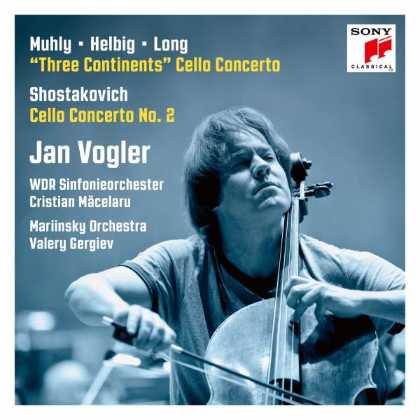 Jan Vogler - Muhly/Helbig/Long: Three Continents, Shostakovich: Cello Concerto No. 2