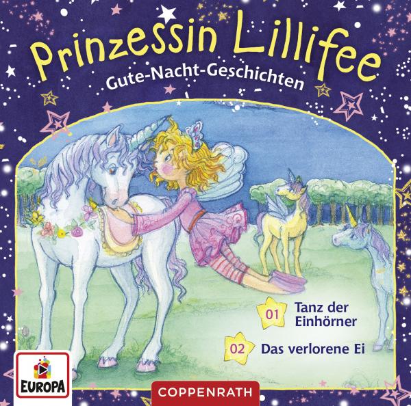 Prinzessin Lillifee - Gute-Nacht-Geschichten Folge 3+4 - Tanz der Einhörner/Das verlorene Ei