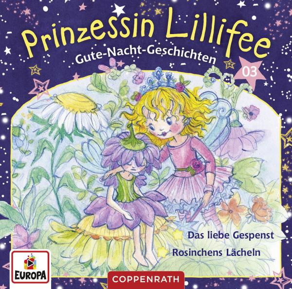 Prinzessin Lillifee - Gute-Nacht-Geschichten Folge 5+6 - Das liebe Gespenst/Rosinchens Lächeln
