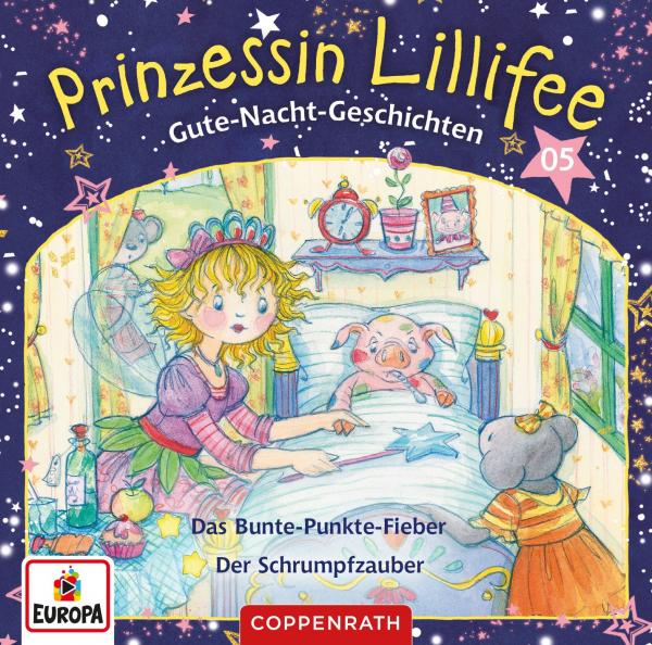 Prinzessin Lillifee - Gute-Nacht-Geschichten Folge 9+10 - Das Bunte-Punkte-Fieber/Der Schrumpfzauber