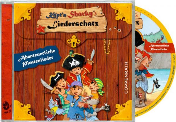 Käpt'n Sharky - Käpt'n Sharkys Liederschatz: Abenteuerliche Piratenlieder