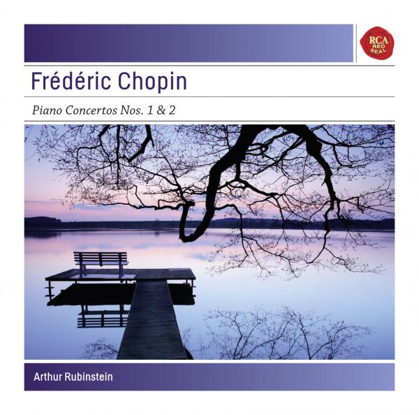 Arthur Rubinstein - Chopin: Piano Concertos 1 & 2