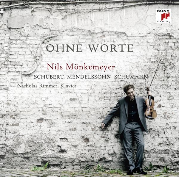 Nils Mönkemeyer - Schubert/Mendelssohn/Schumann: Ohne Worte