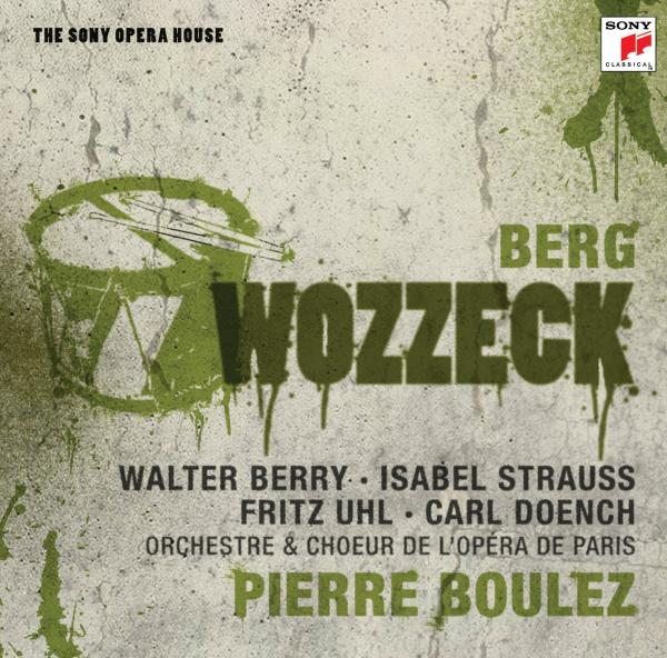 Pierre Boulez - Berg: Wozzeck