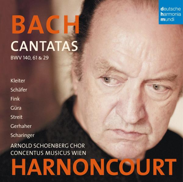 Nikolaus Harnoncourt - Bach: Cantatas BWV 29, 61 & 140