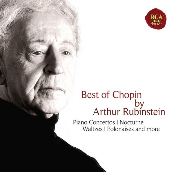 Arthur Rubinstein - Best of Chopin by Arthur Rubinstein