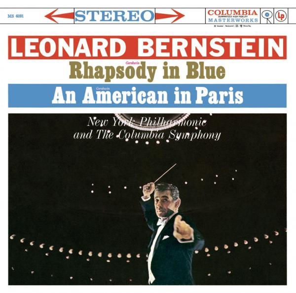 Leonard Bernstein - Gershwin: Rhapsody in Blue; An American in Paris & Bernstein: Symphonic Dances from "West Side Story