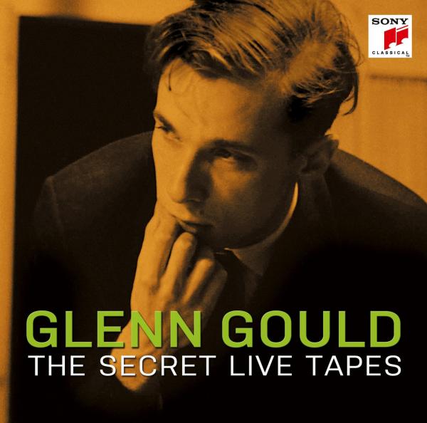 Glenn Gould - The Secret Live Tapes