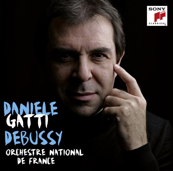 Daniele Gatti - Debussy: La Mer; Prélude à l'après-midi d'un faun; Images