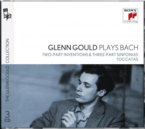 Glenn Gould - Glenn Gould plays Bach: Two-Part Inventions & Three-Part Sinfonias BWV 772-801; Toccatas BWV 910-916