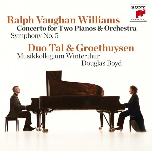 Yaara Tal & Andreas Groethuysen - Vaughan Williams: Concerto for Two Pianos & Orchestra/Symphony No. 5