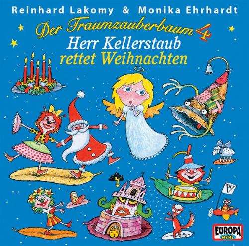Reinhard Lakomy - Der Traumzauberbaum 4: Herr Kellerstaub rettet Weihnachten