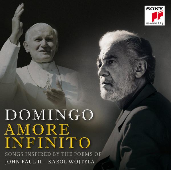 Plácido Domingo - Amore Infinito - Songs Inspired by the Poems of John Paul II - Karol Wojtyla