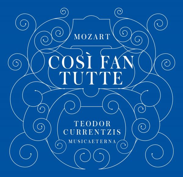 Teodor Currentzis - Mozart: Così fan tutte