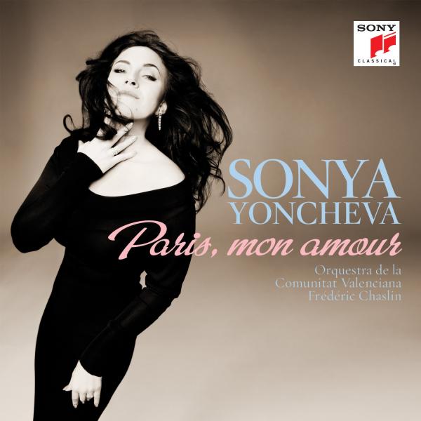 Sonya Yoncheva - Paris, mon amour