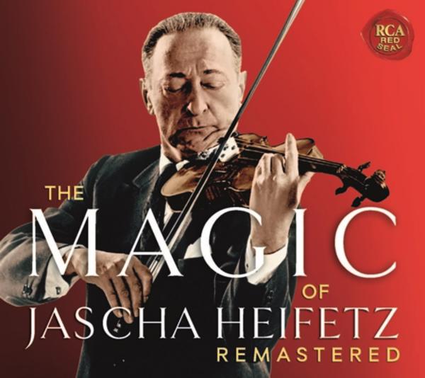Jascha Heifetz - The Magic of Jascha Heifetz