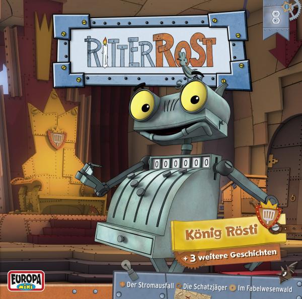 Ritter Rost - Hörspiel zur TV-Serie/König Rösti