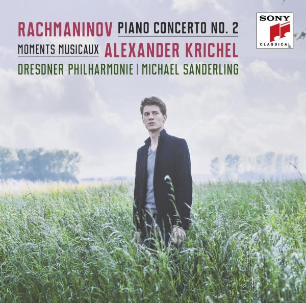 Alexander Krichel - Rachmaninoff: Piano Concerto No. 2 & Moments musicaux - Krichel: Lullaby