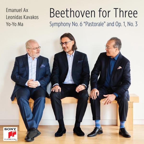 Emanuel Ax, Leonidas Kavakos, Yo-Yo Ma - Beethoven for Three: Symphony No. 6 "Pastorale" and Op. 1, No. 3