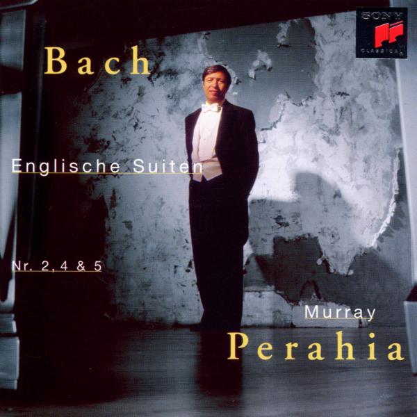 Murray Perahia - Bach: English Suites Nos. 2, 4 & 5