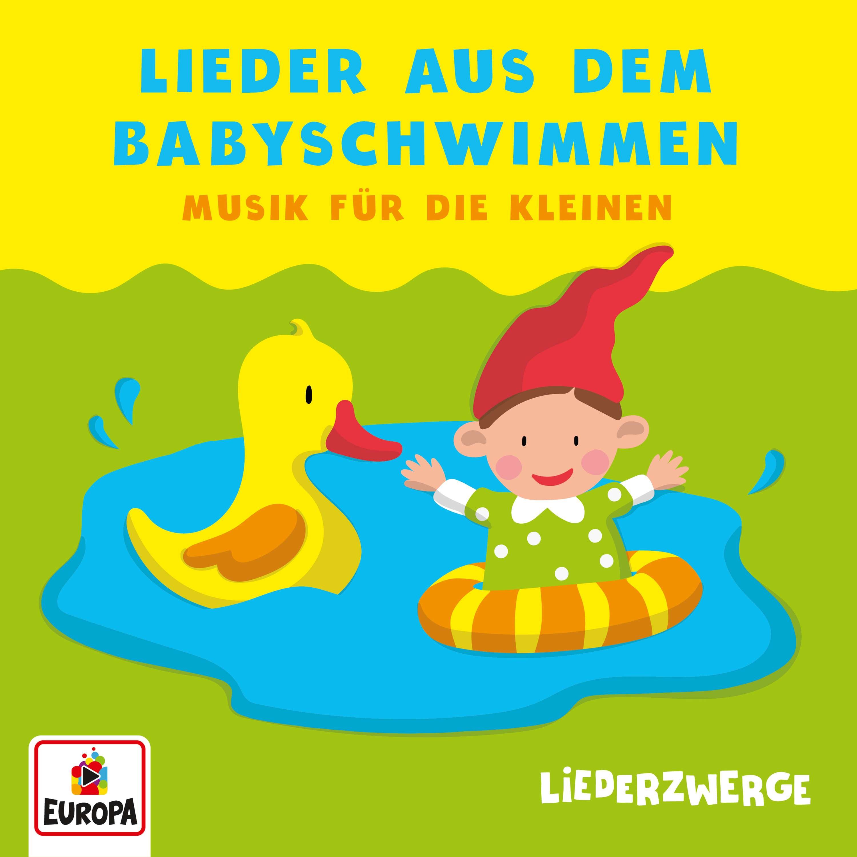Lena, Felix & die Kita-Kids: Liederzwerge - Lieder aus dem Babyschwimmen