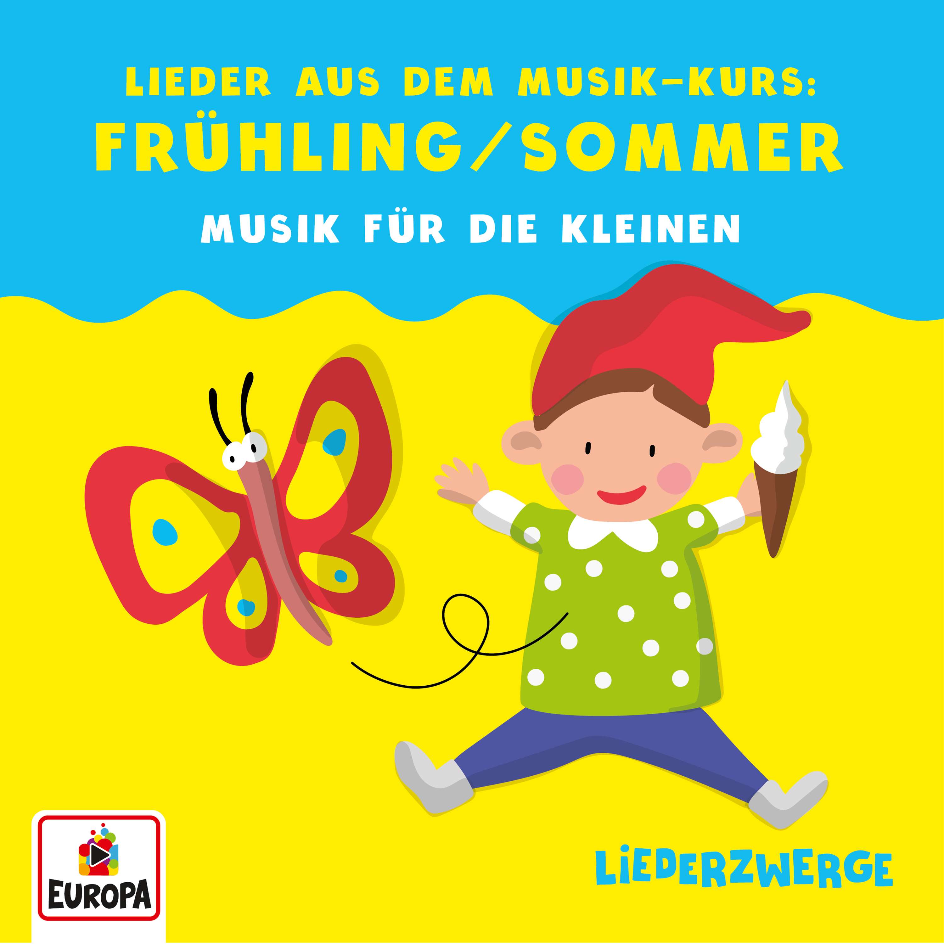 Lena, Felix & die Kita-Kids: Liederzwerge - Lieder aus dem Musik-Kurs, Vol. 2: Frühling/Sommer