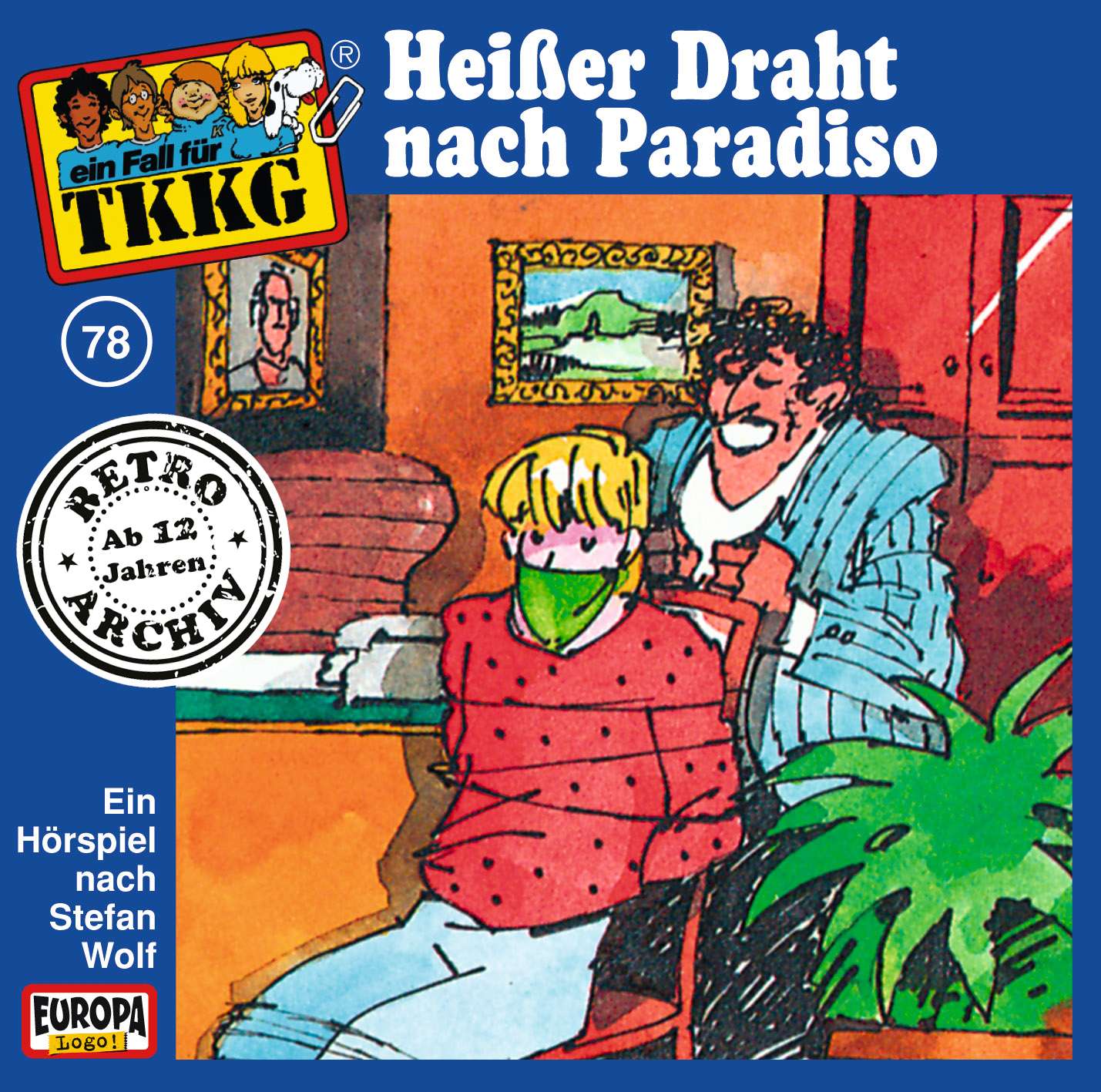 TKKG Retro-Archiv - Heißer Draht nach Paradiso