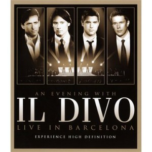 An Evening With Il Divo &#8211; Live In Barcelona