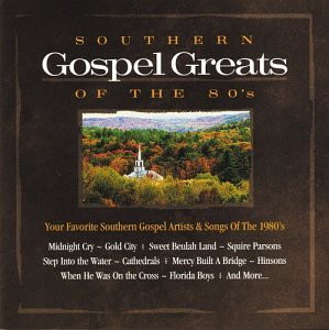 South Gospel Greats 80’s