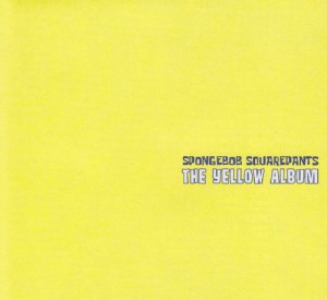 Spongebob Squarepants &#8211; The Yellow Album (Enhanced CD)