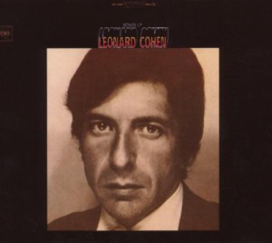 Songs Of Leonard Cohen (40th Anniversary Deluxe Edition)