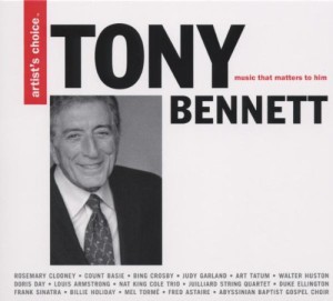 Tony Bennett: Artist&#8217;s Choice &#8211; Music That Matters To Him