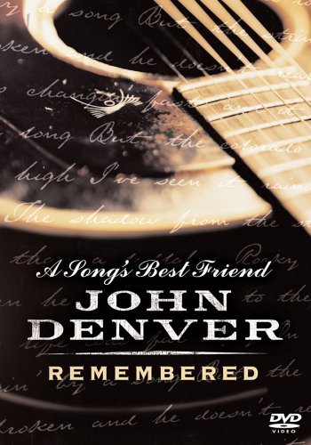 A Song’s Best Friend: John Denver Remembered