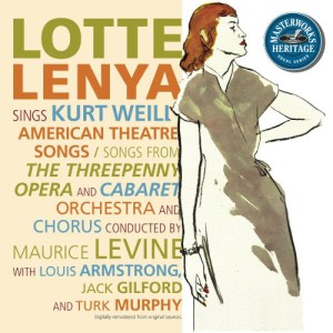 Lotte Lenya Sings Kurt Weill: American Theatre Songs