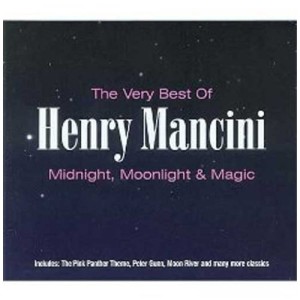 Midnight, Moonlight &#038; Magic: The Very Best of Henry Mancini