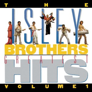 The Isley Brothers Greatest Hits, Vol. 1