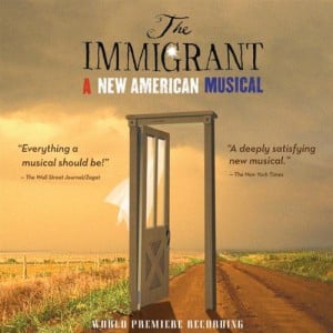 Immigrant, The (World Premiere Recording)