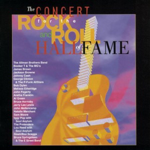 Concert For The Rock And Roll Hall Of Fame, The (2 CD)