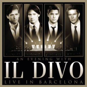An Evening With Il Divo &#8211; Live In Barcelona (CD/ DVD)