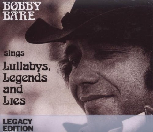Bobby Bare Sings Lullabys, Legends And Lies (Legacy Edition) (2 CD)