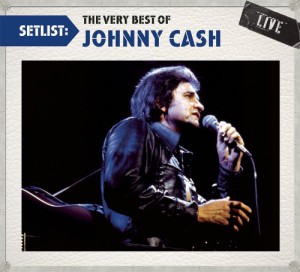 Setlist: The Very Best Of Johnny Cash LIVE