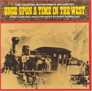 Once Upon A Time In The West (Original Soundtrack Recording)