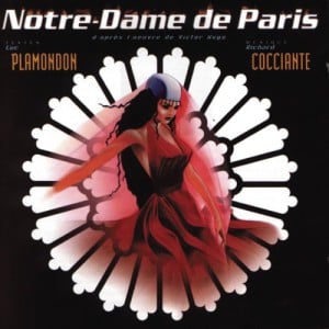 Notre Dame de Paris (Original French Version—Highlights)