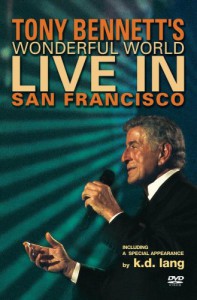 Tony Bennett’s Wonderful World: Live In San Francisco