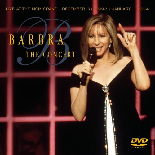 Barbra—The Concert Live At The MGM Grand: December 31, 1993/January 1, 1994