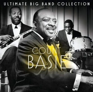 Ultimate Big Band Collection: Count Basie