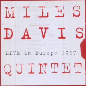 Miles Davis – Live In Europe 1967 &#8211; Best of the Bootleg Vol. 1