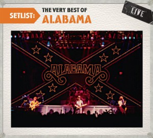 Setlist: The Very Best Of Alabama LIVE