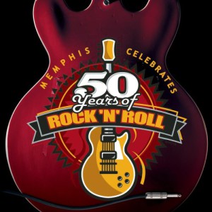 Memphis Celebrates 50 Years Of Rock ’N’ Roll