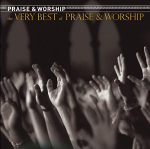 The Very Best Of Praise &#038; Worship